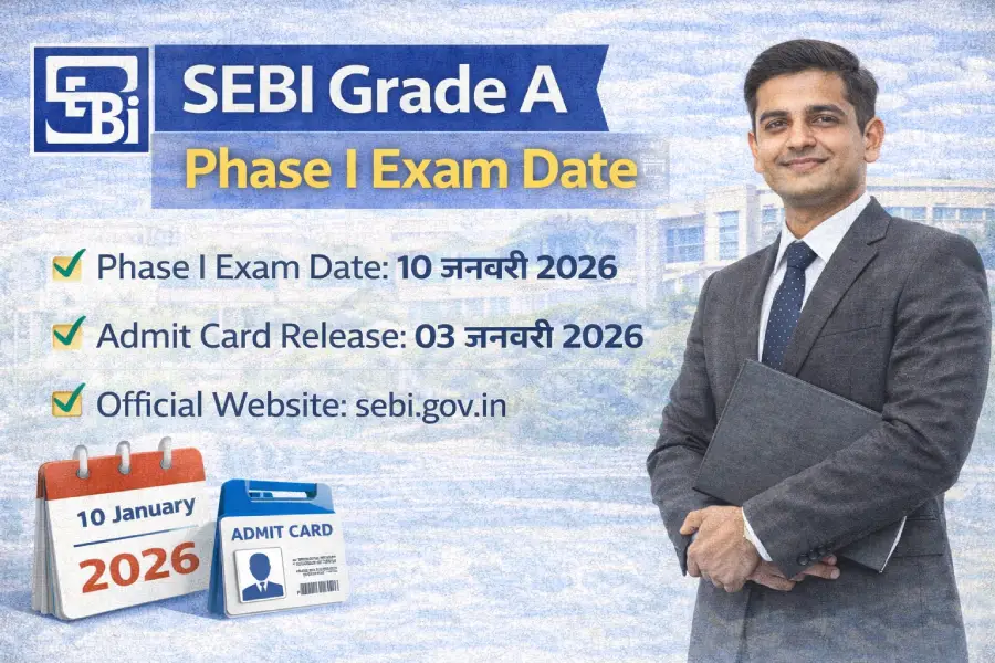 SEBI Grade A Phase I Exam Date
