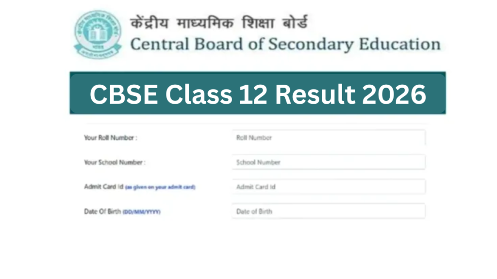CBSE Class 12th Result 2026 Live