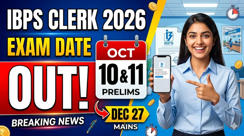 IBPS Clerk Exam Date 2026 Out