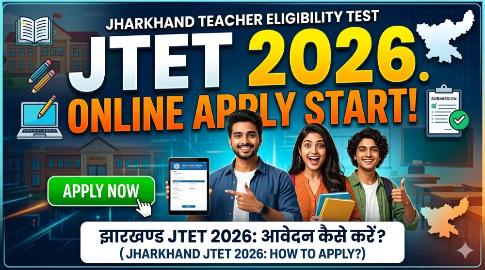 JTET Online Apply 2026: Notification, Eligibility, Last Date