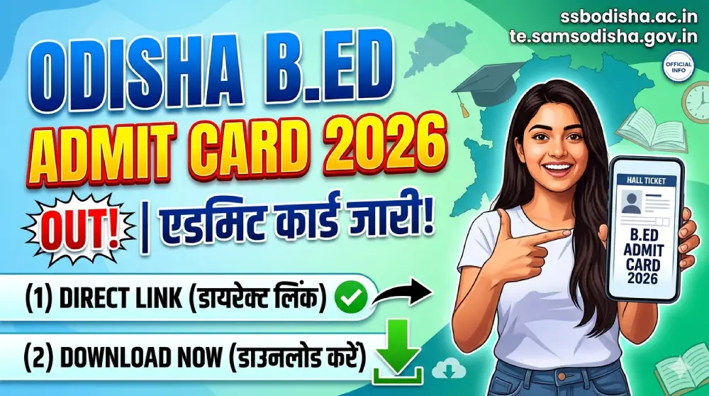Odisha B.Ed Admit Card 2026 Out