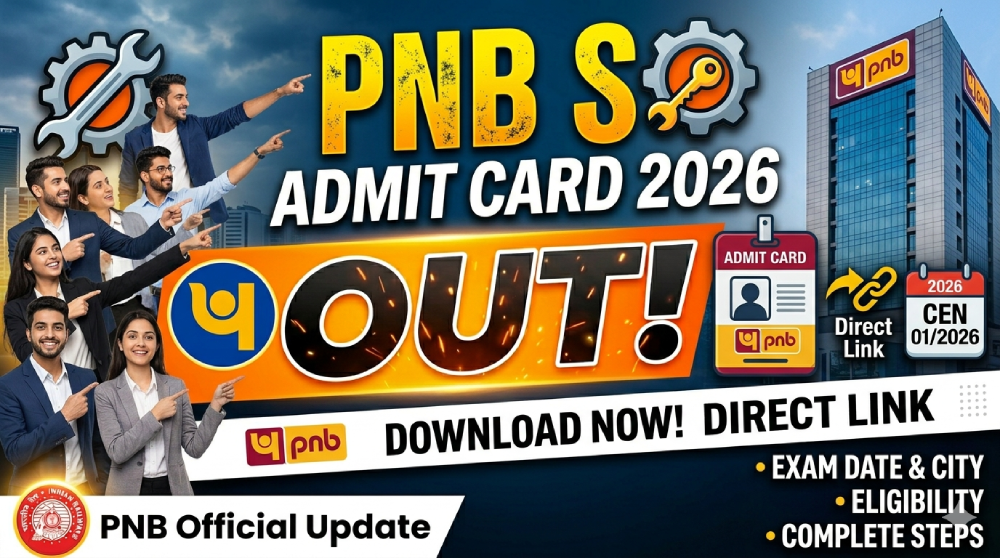 PNB SO Admit Card 2026 Out