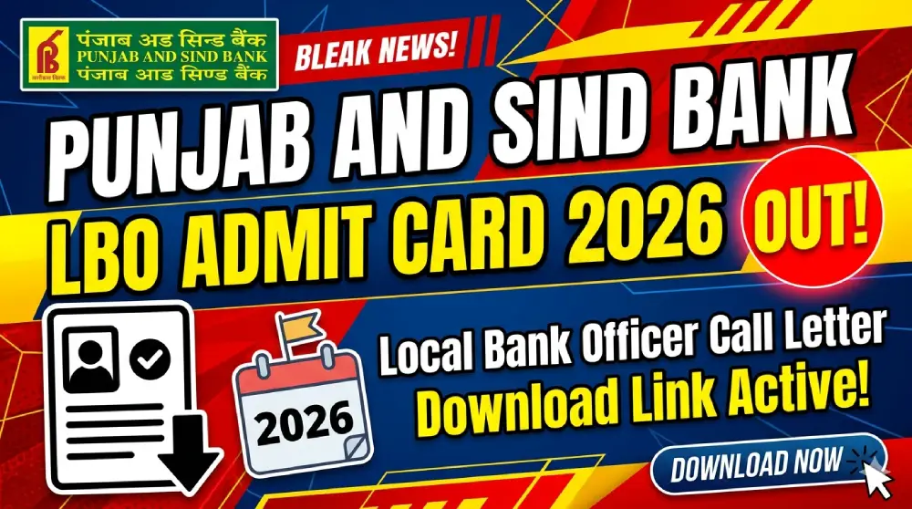 Punjab and Sind Bank LBO Admit Card 2026 जारी