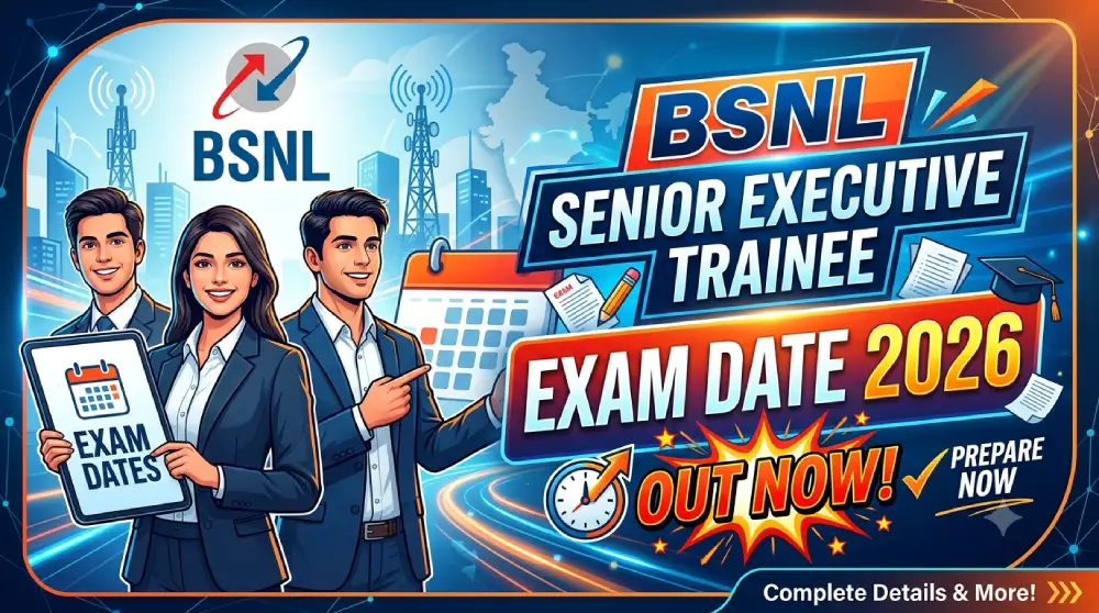 BSNL Senior Executive Trainee Exam Date 2026 Out, परीक्षा शेड्यूल नोटिस PDF जारी 2 BSNL Senior Executive Trainee Exam Date 2026 Out