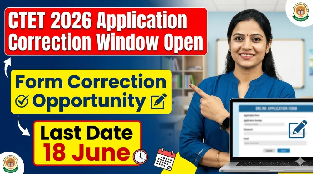 CTET Application Correction Window 2026 Open