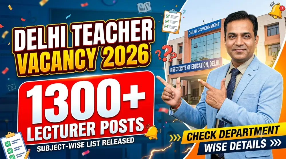 Delhi Teacher Vacancy 2026