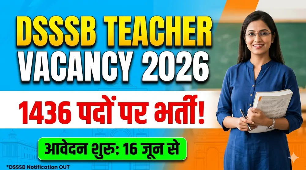 DSSSB Teacher Vacancy 2026 Notification Out