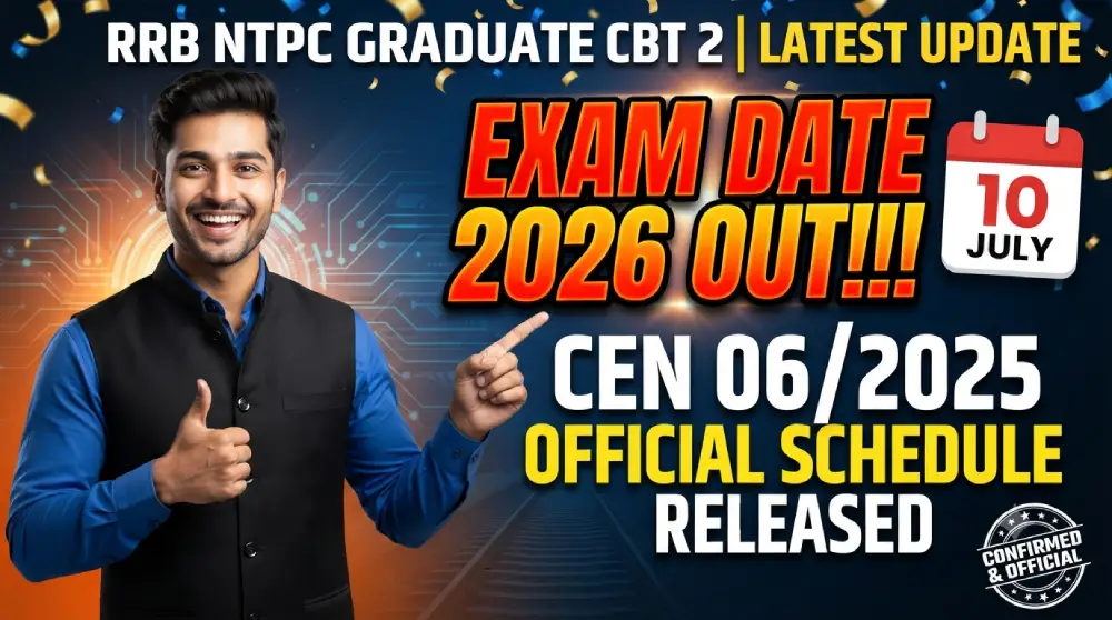 RRB NTPC Graduate CBT 2 Exam Date 2026 Out: CEN 06/2025 परीक्षा 10 जुलाई को, आधिकारिक शेड्यूल जारी 9 RRB NTPC Graduate CBT 2 Exam Date 2026