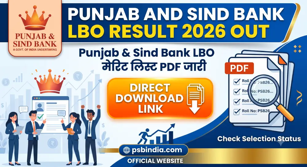 Punjab and Sind Bank LBO Result 2026 Out: Direct Download Link | Punjab & Sind Bank LBO मेरिट लिस्ट PDF जारी 2 Punjab and Sind Bank LBO Result 2026