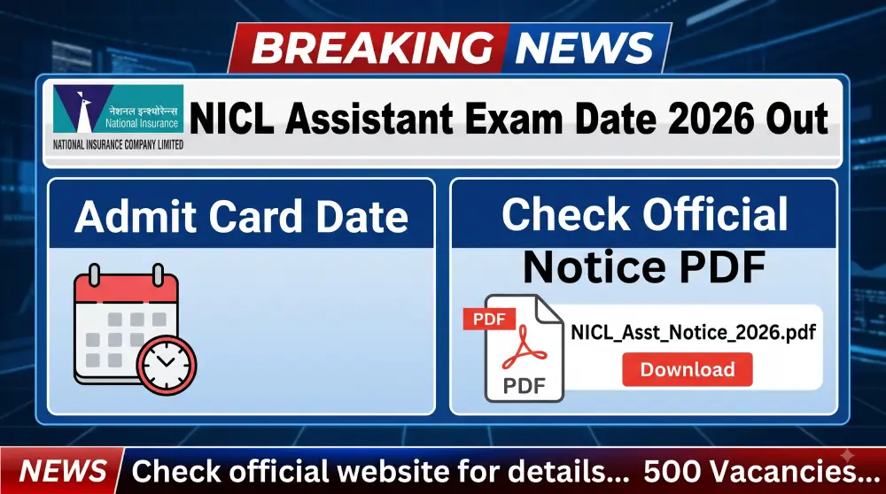 NICL Assistant Exam Date 2026 Out, Admit Card Date, Check Official Notice PDF 2 NICL Assistant Exam Date 2026